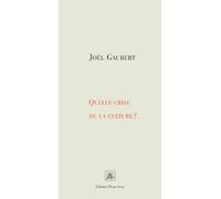 Quelle Crise De La Culture ?