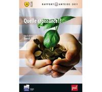 Quelle croissance !? Rapport Anteios 2011 - David Colle - Puf - broché - Etude