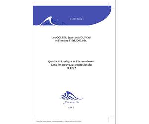 Quelle didactique de l'interculturel dans les nouveaux contextes du FLE/S ?