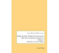 Quelle Doctrine D'emploi Des Forces Pour Faire Face À La Menace Terroriste En Afrique ?