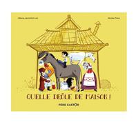 Quelle Drôle De Maison !
