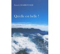 Qu'elle est belle !