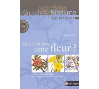 Quelle est donc cette fleur ?