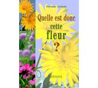 Quelle est donc cette fleur ?(édition 97)
