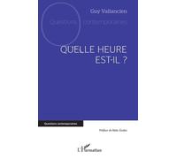Guy Vallancien – Quelle heure est-il ? – Essai – Broché