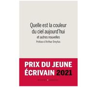 Quelle Est La Couleur Du Ciel Aujourd'hui Et Autres Nouvelles