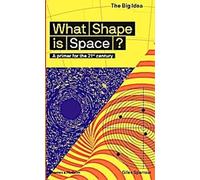 Quelle est la forme de l'espace ?