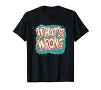 Quelle est la mauvaise déclaration T-Shirt