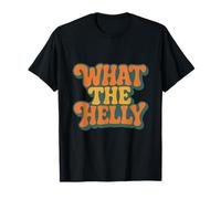 Quelle est la Phrase Helly Groovy des années 70 T-Shirt
