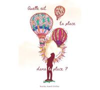 Quelle est ta place dans la place ?