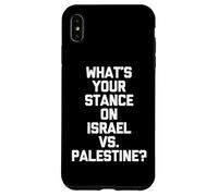 Quelle est Votre Position sur Israël Contre la Palestine ? - Politique Amusante Coque pour iPhone XS Max