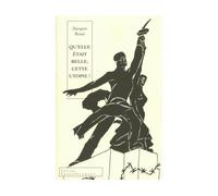 Qu'elle etait belle cette utopie ! Chroniques du Goulagpréface de Jean-Louis Panné - Jacques Rossi - Interferences Eds - broché - Essai