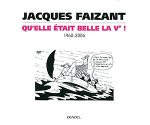 Quelle était belle la Ve !: 1960-2006