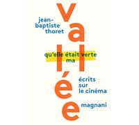 Qu'elle Était Verte Ma Vallée