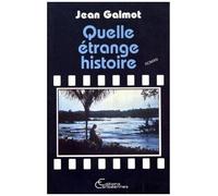 Quelle Étrange Histoire