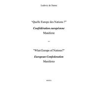 "Quelle Europe des Nations ?" Confédération européenne: Manifeste