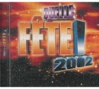 Artistes Divers – Quelle fête ! 2002 – Édition limitée (boîtier cristal à paillettes)