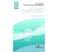 Quelle formation professionnelle supérieure pour les arts du cirque ? - Richard Etienne - L'harmattan - broché - Essai