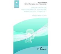 Quelle formation professionnelle supérieure pour les arts du cirque ? - Richard Etienne - L'harmattan - broché - Essai