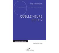Guy Vallancien – Quelle heure est-il ? – Essai – Broché