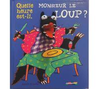 Quelle heure est-il Monsieur le loup?