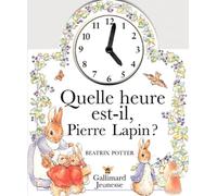 Quelle heure est-il Pierre Lapin ?