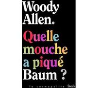 Quelle mouche a piqué Baum ?