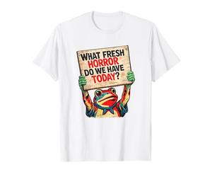 Quelle Nouvelle Horreur Avons-Nous Aujourd'hui ? Funny Protest Frog T-Shirt