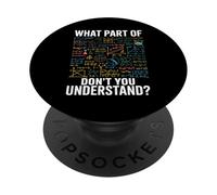 Quelle Partie de Don't You Understand Funny Engineer Math Nerd PopSockets PopGrip Adhésif