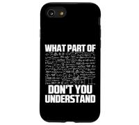 Quelle Partie de Don't You Understand Sarcastic Math Graphic Coque pour iPhone SE (2020) / 7/8