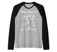 Quelle Partie de la Voile ne comprenez-Vous Pas Captain Sailboat Manche Raglan