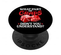 Quelle Partie du Craps n'avez-Vous Pas Compris Le Jeu d'argent PopSockets PopGrip Adhésif