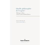 Quelle philosophie de l'esprit ? Mélanges offerts à Jean-Louis Vieillard-Baron - Alexandra Roux - Hermann - broché - Essai