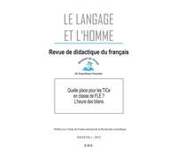 Quelle place pour les TICe en e FLE ? L'heure des bilans - 2012 - 47.1 - Collectif - Eme Et Intercommunications - broché - Revue