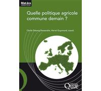 Quelle politique agricole commune demain ?