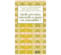 Quelle Prévention Universelle Et Ajustée À La Vulnérabilité ?