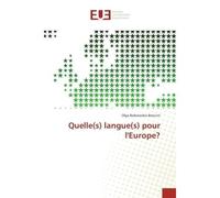 Quelle(s) langue(s) pour l'Europe? s) langue(s) pour l'europe? - Olga Bobrowska-Braccini - Universitaires Europeennes - broché - Livre