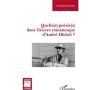 Quelle(s) poésie(s) dans l’œuvre romanesque d’André Dhôtel ?