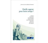Quelle sagesse pour notre temps ? - Fondation Ostad Elahi - L'harmattan - broché - Essai