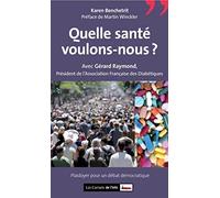 Quelle santé voulons-nous ?