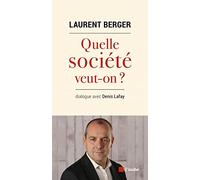 Quelle société veut-on ?