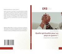 Quelle spiritualité pour un pays en guerre ?: Citoyenneté et responsabilité