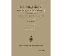 Quellen Und Studien Zur Geschichte Der Mathematik