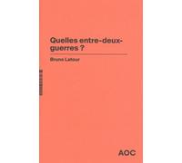 Quelles entre-deux-guerres ? Guerre et climat : le péril de la nostalgie toxique