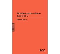 Quelles entre-deux-guerres ? Guerre et climat : le péril de la nostalgie toxique