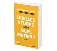 Quelles études pour quel métier ? - Bruno Magliulo - L'etudiant Pratique - broché - Guide