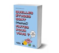 Bruno Magliulo – Quelles études sont (vraiment) faites pour vous ? – Tests et conseils d'orientation