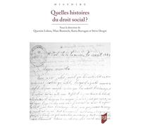 Quelles histoires du droit social ?