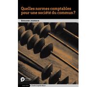 Quelles normes comptables pour une société du commun ? - Edouard Jourdain - Mayer Charles Leopold Eds - broché - Etude