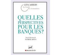 Quelles perspectives pour les banques ?
